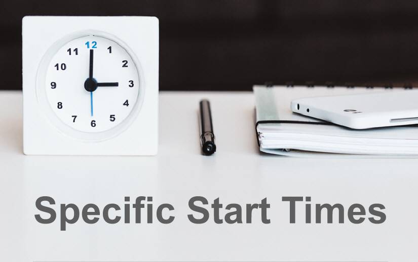 Set up Specific Start Times