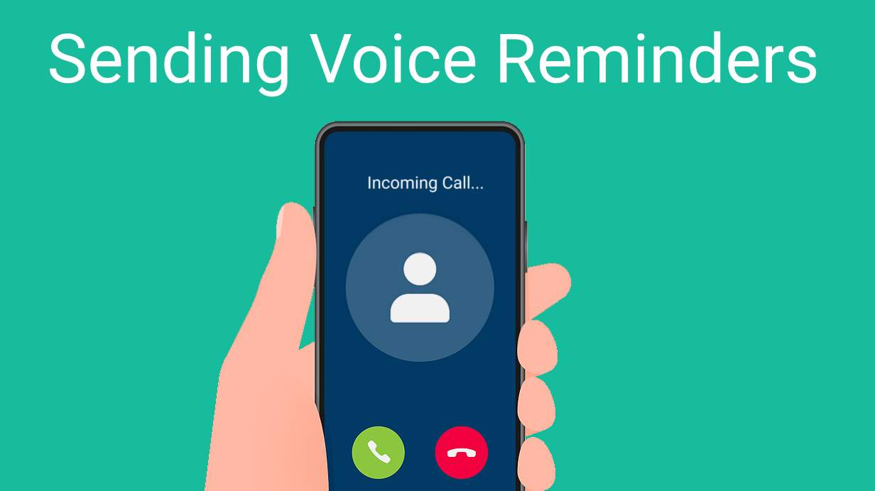 Give Your Clients a Choice of Voice Remnders