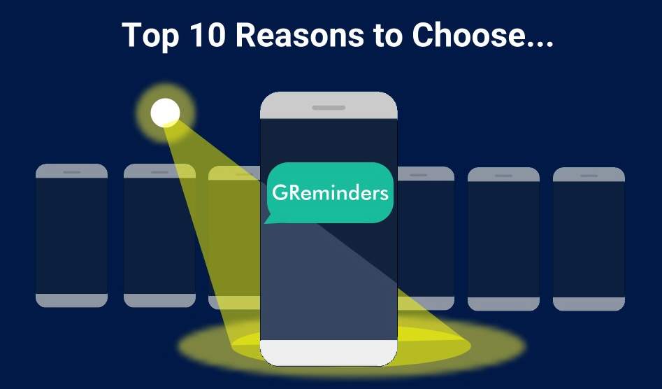 10 Reasons to Choose GReminders