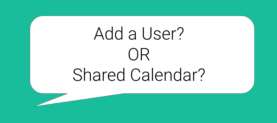 Adding Users vs Sharing Calendars