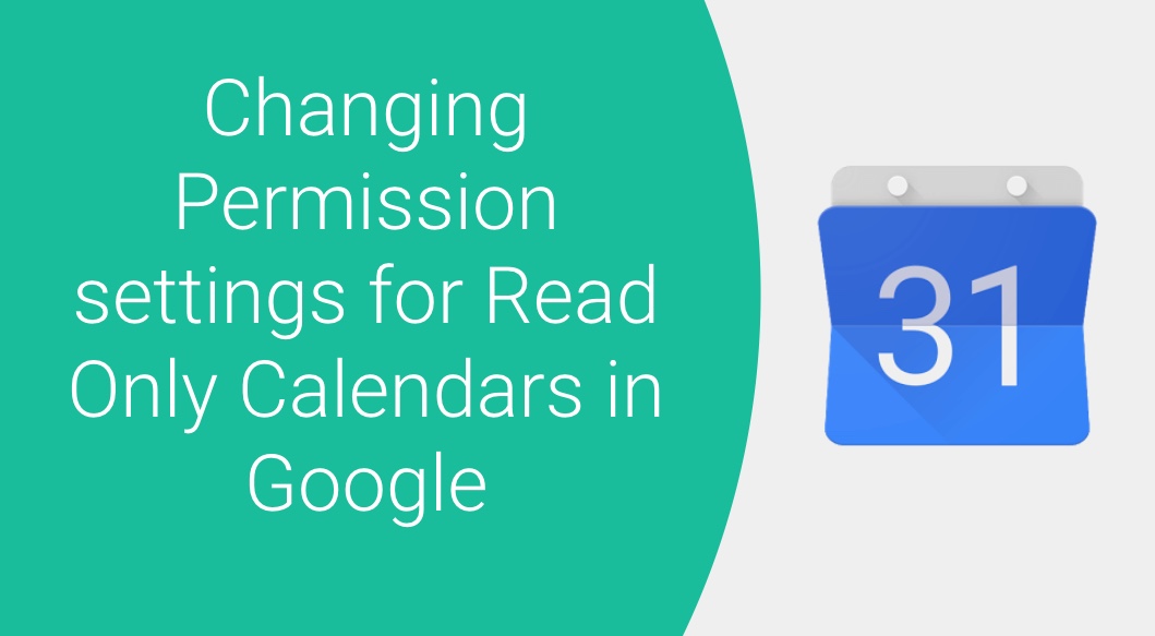 Changing Permissions of Shared Google Calendars