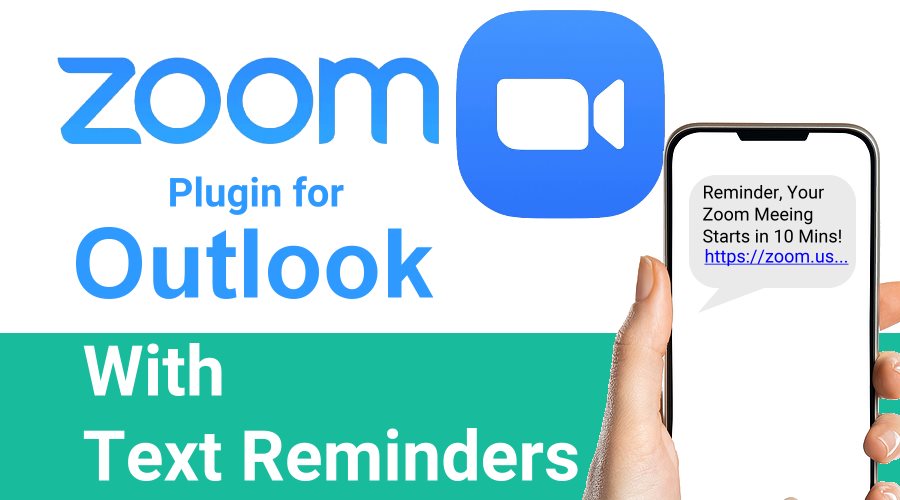Zoom Plugin for Outlook with Text Reminders