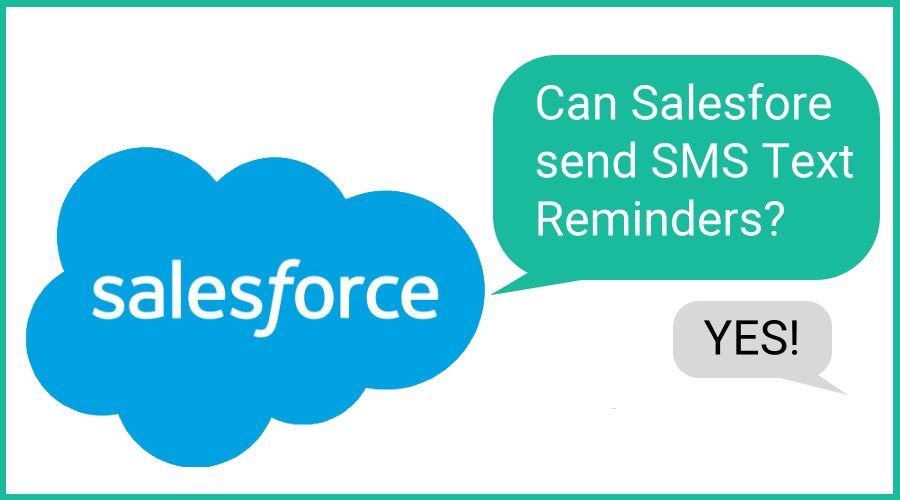 Can Salesforce send text messages
