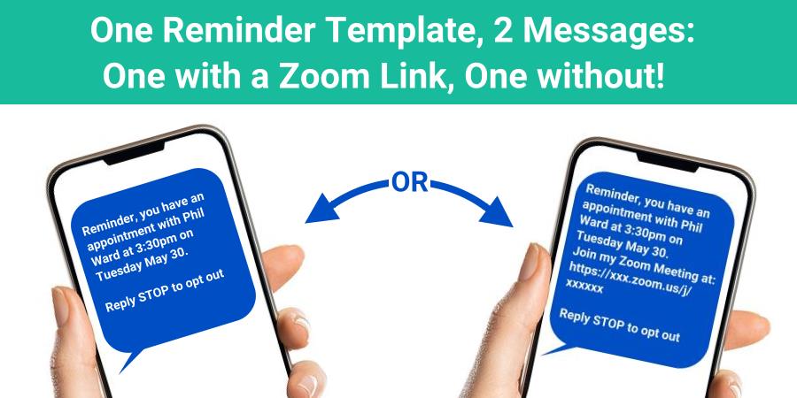 Text Reminders with Zoom Link Option