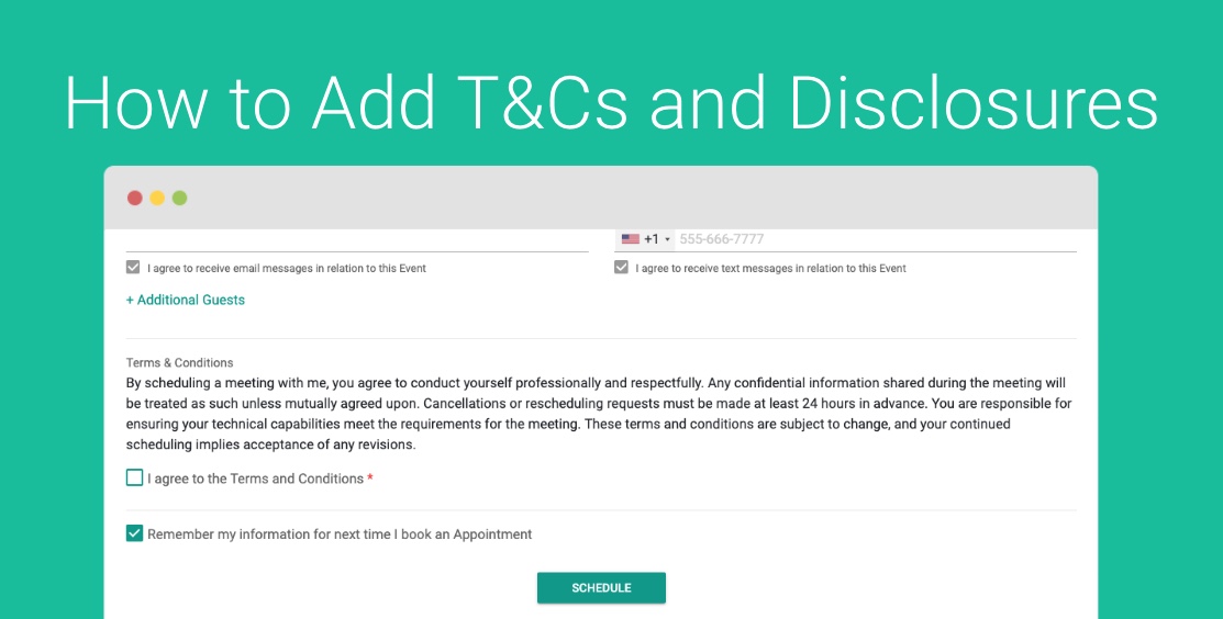 How to add Terms and Conditions or Disclosures to Public Scheduling Pages