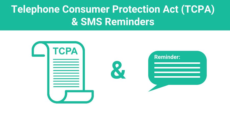 TCPA and SMS Reminders