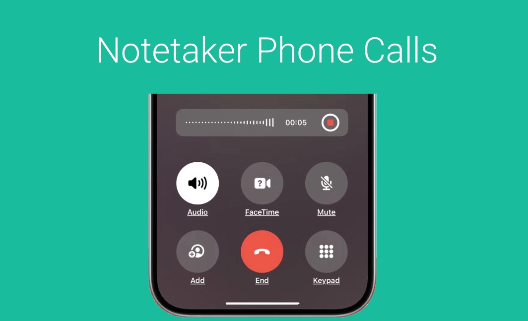 Notetaker Phone, iPhone, Android Calls