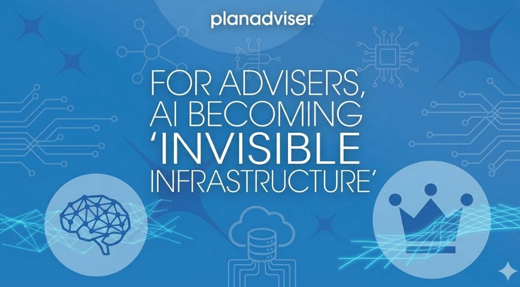 planadvisor - AI Invisible Infrastructure