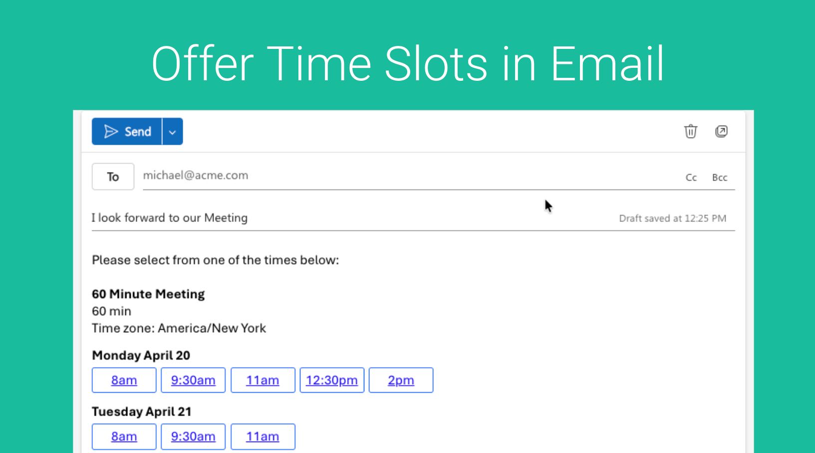 Offer Specific Time Slots in Email for Scheduling