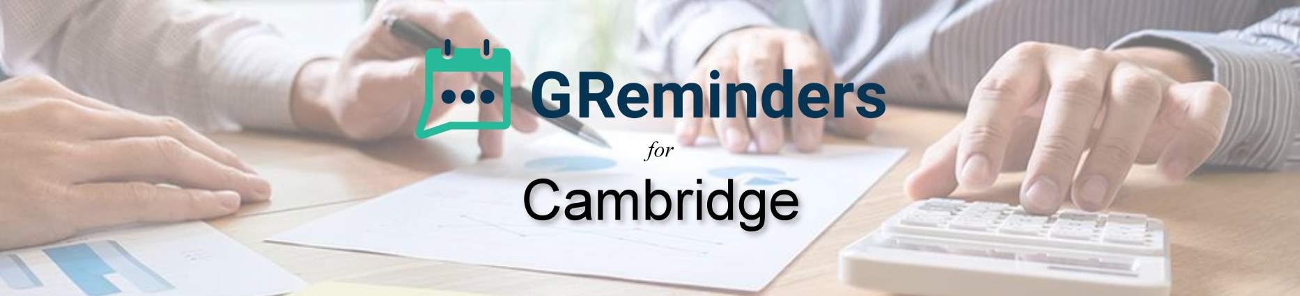 Cambridge Financial Advisors Partners w/ GReminders - AI / Scheduling / SMS Reminders for #wealthtech | GReminders