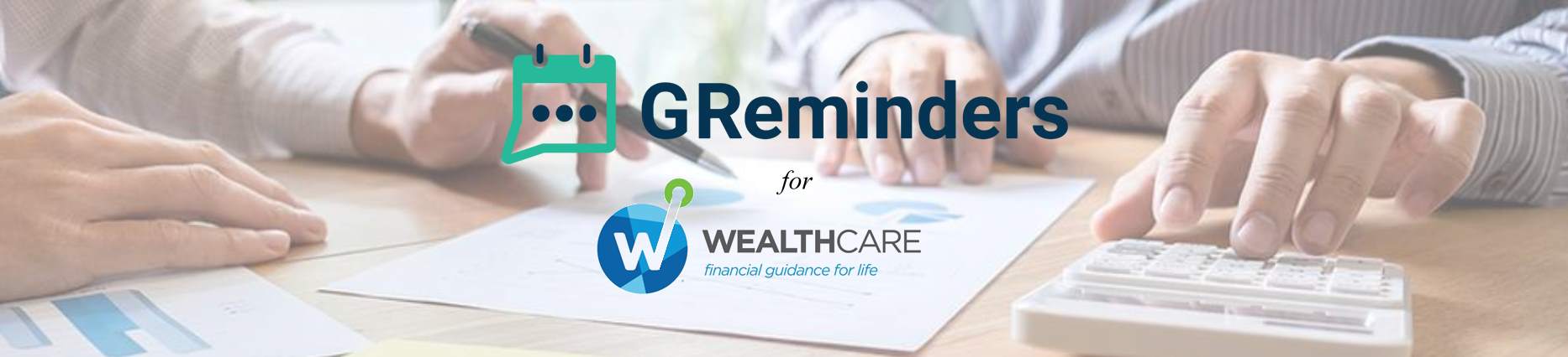 Wealthcare Advisors Partners w/ GReminders - AI / Scheduling / SMS Reminders for #wealthtech | GReminders